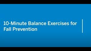 10-Minute Balance Exercises for Fall Prevention (HSS)