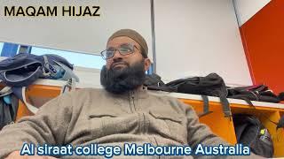 How to recitation in" MAQAM HIJAZ"||Al siraat college Melbourne Australia By QHS