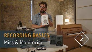 Recording Basics: Part 2 – Mics & Monitoring