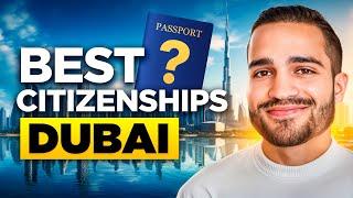 Best Citizenships for Dubai Residents (UAE)