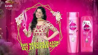 This Shadi Season Get 2X Thicker Hair with Sunsilk!