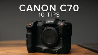 CANON C70 | 10 TIPS + AUTOFOCUS GUIDE