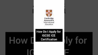 How To Apply For Cambridge IGCSE ICE Certifications #igcse #cambridgeassessment #olevels