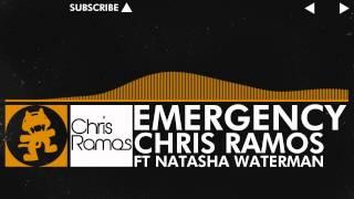 [Progressive House] :Chris Ramos - Emergency (feat. Natasha Waterman) [Monstercat Release]