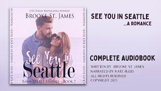 See You in Seattle (Bank Street Stories Book 7) -  Complete Audiobook