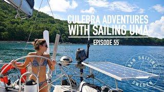 Culebra Adventures with Sailing UMA - Ep. 55 RAN Sailing