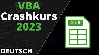 VBA Crashkurs 2023 - Lerne die absoluten Basics in VBA