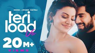 SINGGA | Teri Load Ve(Official Video) Urvashi Rautela | Latest Punjabi Song 2021 - New Punjabi Songs