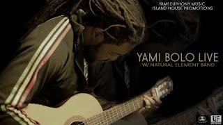 Yami Bolo Live feat Natural Element Band (Newport, RI)