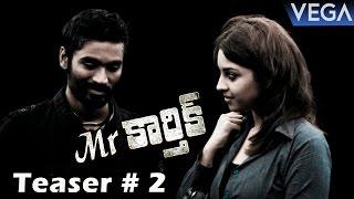 Dhanush's Mr.Karthik Movie Teaser #2 || Latest Telugu Movie 2016