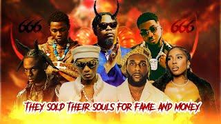 10 AFROBEAT MUSICIANS WHO SOLD THEIR SOULS FOR FAME AND MONEY