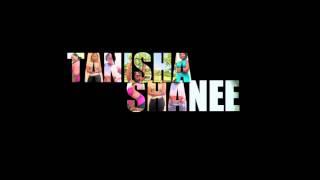 Tanisha Shanee... Your Lifestyle Fixer