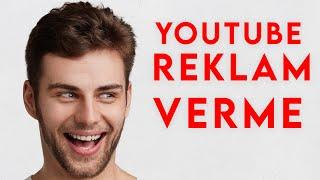 YOUTUBE REKLAM VERMEK İŞE YARAR MI ? - YOUTUBE KANAL BÜYÜTME