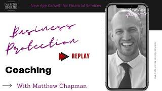 Business Protection with Matt Chapman