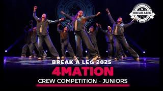 4Mation | BREAK A LEG 2025 | Juniors | Meervaart | Crew Competition