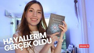 REZONANS KANUNU-Bir Kitap Hayatımı Değiştirdi-Bütün Hayallerim Gerçekleşti-Manifest-Kitap Yorumu