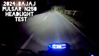 NEW 2024 Bajaj Pulsar N250 HEADLIGHT TEST | Brighter than your Future 