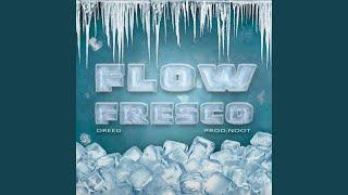 Flow Fresco