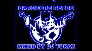 Mix 100% Rétro Hardcore   Dj Torax