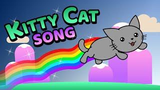 Kitty Catty Cat Song... MEOW!?