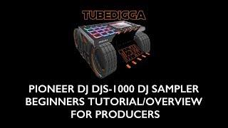 PIONEER DJ DJS-1000 BEGINNERS TUTORIAL FOR PRODUCERS