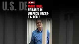 Marc Fogel Released in Surprise Russia-U.S. Deal!