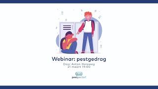 Webinar: Pestgedrag