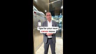 Tips for your next career move