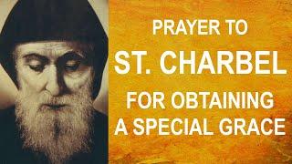 Prayer to St. Charbel Makhlouf for Obtaining a Special Grace - Very Efficacious Saint