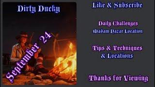 RDR2 Online | Daily Challenges & Madam Nazar Location September 24 | Dirty Ducky Tips & Locations |