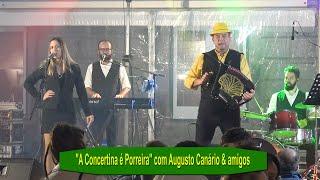 (Parte 3) A CONCERTINA é PORREIRA * Augusto Canário & Amigos Passagem de Ano 2024/25 Angra Heroísmo