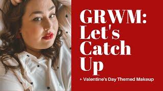 Get Ready with Me | Catching Up