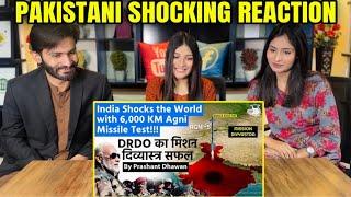 Pakistani Reactions on INDIA SHOCKS THE WORLD WITH 6,000 KM AGNI MISSILE TEST | Prashant Dhawan