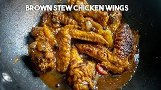 BROWN STEW CHICKEN WINGS | Caribbean style