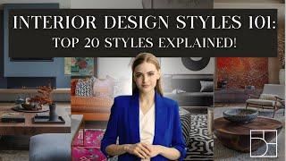 Interior Design Styles 101 | Top 20 Styles Explained