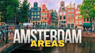 Where to Stay in AMSTERDAM: Top 10 Areas for 2024