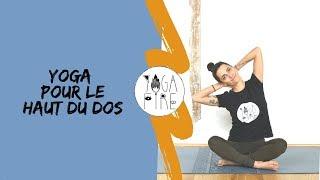 Yoga pour le Haut du dos- Yoga Fire By Jo