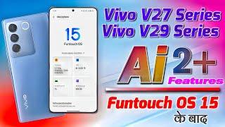 vivo v27 pro android 15 update new features 🫣🫣  funtouch os 15 android 15 features