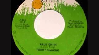 Terry Simmons - Walk On In