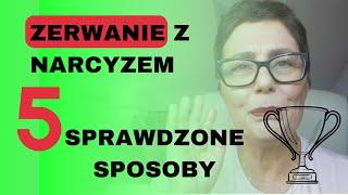 Uwolnij się od narcyza - 5 skutecznych sposobów