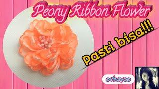 tutorial bunga peony dari pita satin/ribbon flower