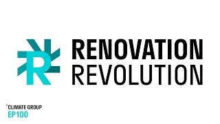 Unlocking a renovation revolution in Europe | Climate Group, Renovation Revolution