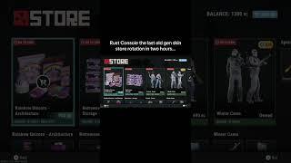 Rust Console the last skin store rotation in two hours…#shorts #rust #rustconsole