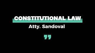 Constitutional law - 01- Atty. Sandoval