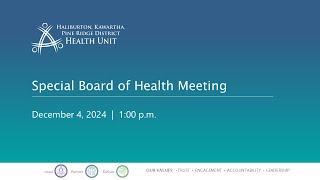 HKPR District Health Unit Special Board of Health Meeting - December 4, 2024