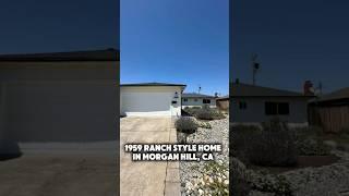 1959 Ranch Style Home in Morgan Hill, CA #housetour #hometour #bayarearealestate #morganhill