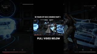 1O YEARS OF MKX BRUTALITY COMBOS PART 1  #mortalkombat #mkx #mkxl