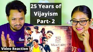 25Years Of Vijay Part-2 REACTION | #ThalapathyVijay | Mr. & Mrs. Pandit