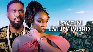 LOVE IN EVERY WORD NIGERIAN MOVIE- Nigerian Movies 2025 Latest Full Movies