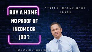 How to buy a home with a Stated income Home loan 2023 No tax returns required !